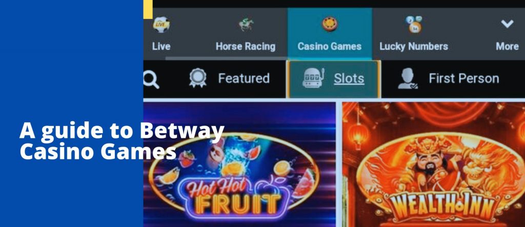 A guide to Betway Casino Games, a potential new pastime for you.