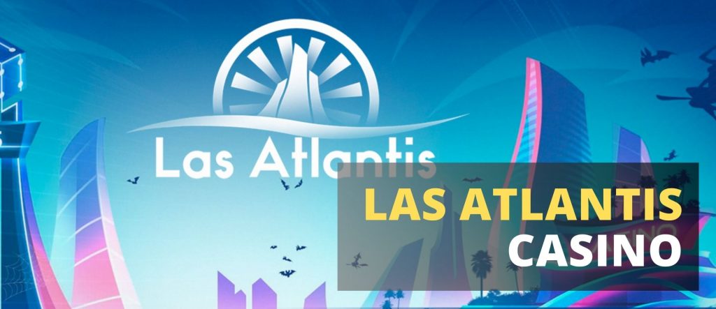 Bonuses at Las Atlantis