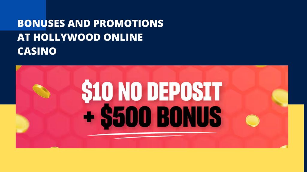 Bonuses and Promotions at Hollywood Online Casino