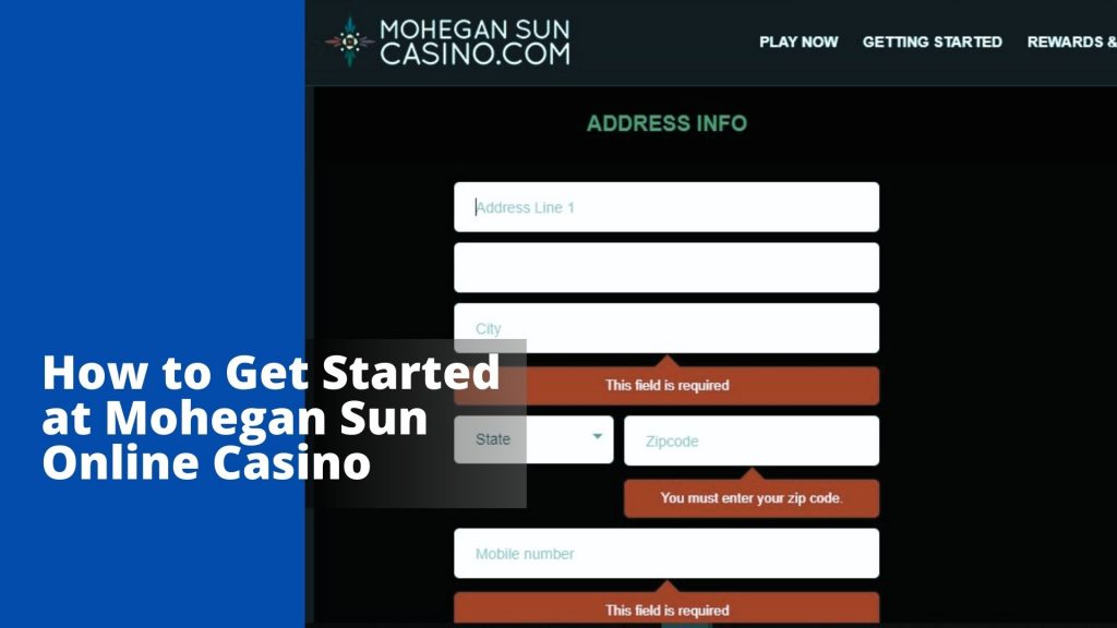 How to Get Started at Mohegan Sun Online Casino
